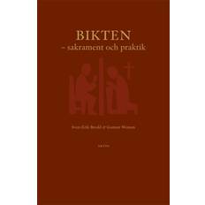 Bikten sakrament och praktik Sven-Erik Brodd (Hæftet)
