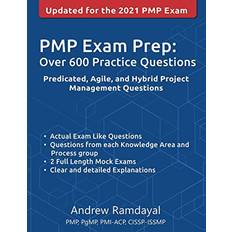 PMP Exam Prep Over 600 Practice Questions: Based on PMBOK Guide 6th Edition