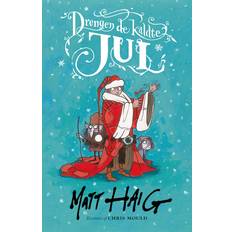 Bøger Drengen de kaldte Jul Matt Haig (Indbundet)
