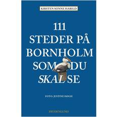 111 steder 111 steder på Bornholm som du skal se (Hæftet, 2023)