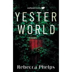 Yesterworld Rebecca Phelps 9781990259265 (Hæftet)