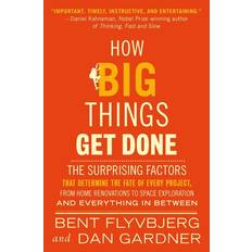 How Big Things Get Done (Inbunden)