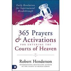 Books 365 Prayers and Activations for Entering the Courts of Heaven (Hardcover)