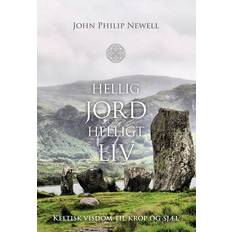 Hellig jord helligt liv John Philip Newell (Hæftet)