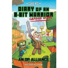 Books Diary of an 8-Bit Warrior Graphic Novel An Op Alliance Volume 1