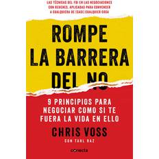 Rompe la barrera del no: 9 principios para negociar como si te fuera la vida en ello Pocketbok (Häftad)