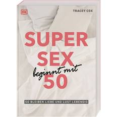 Sexspiele Super Sex beginnt mit 50