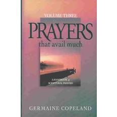 Prayers That Avail Much