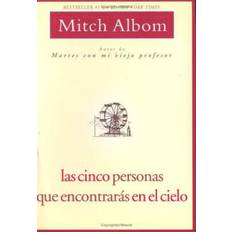 Las Cinco Personas Que Encontraras en El Cielo Mitch Albom 9781401309237 (2007)