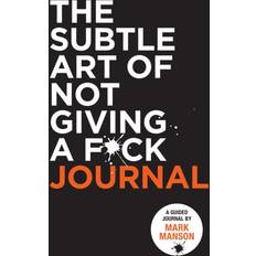 The Subtle Art of Not Giving a F*ck Journal (Paperback)