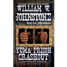 Yuma Prison Crashout (Paperback, 2019)