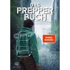 Das Prepper Buch für die perfekte Krisenvorsorge