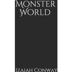 Monster World Conway Izaiah Allen Conway 9798675699520