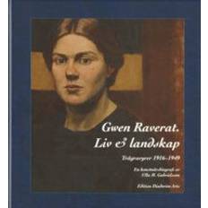 Gwen Raverat. Liv & landskap. En konstnärsbiografi