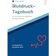 Blutdruck-Tagebuch: Ihr Schlüssel zur besseren Herzgesundheit Pocketbok (Häftad)