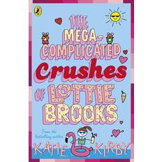 Humour Books The Mega-Complicated Crushes of Lottie Brooks