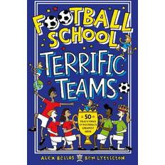 Bøker Football School Terrific Teams: 50 True Stories of Football's Greatest Sides