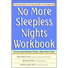 No More Sleepless Nights, Workbook by Shirley, Hauri, Peter Linde