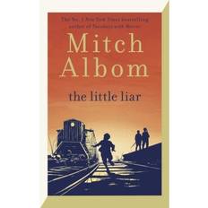 The Liar: The moving, life-affirmin. Mitch Albom (Indbundet)