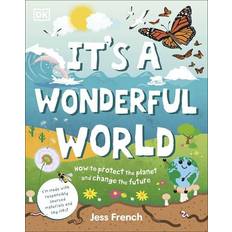 It's a Wonderful World: How to Protect the Planet and Change the Future (Inbunden)