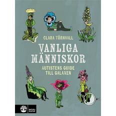 Vanliga människor Vanliga människor : autistens guide till galaxen (Inbunden, 2023)