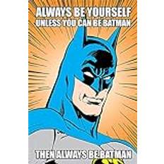 Plastique Affiches Pyramid International Batman Always Be Yourself Maxi Poster - Multicolore Affiche