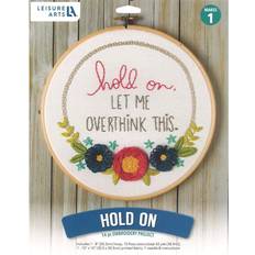 Embroidery Kits Needlework Kits Leisure Arts Embroidery Kit Hold On Let Me Overthink This, 8"