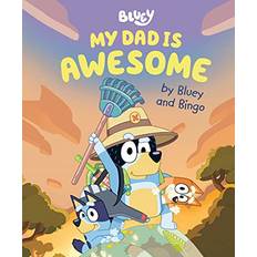 Teen & Young Adults Books My Dad Is Awesome by Bluey and Bingo (Hardcover)