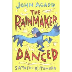 The Rainmaker Danced (2017)