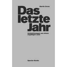 Bücher Das letzte Jahr Martin Gross (Gebunden)