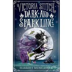 Victoria Stitch: Dark and Sparkling (Häftad)