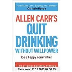 Allen Carr's Quit Drinking Without Willpower Allen Carr