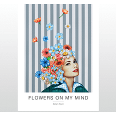 "Flowers on my mind"
