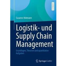 Logistik- und Supply Chain Management Susanne Hohmann 9783658136307 (Hæftet)