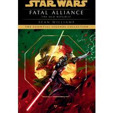 Fatal Alliance: Star Wars Legends The Old Republic Sean Williams 9780593600597 (Hæftet)