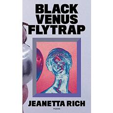 Black Venus Fly Trap Jeanetta Rich 9781736210420