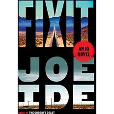 Fixit: An IQ Novel