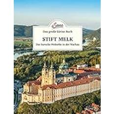 Das große kleine Buch: Stift Melk: Das barocke Welterbe in der Wachau (Inbunden)