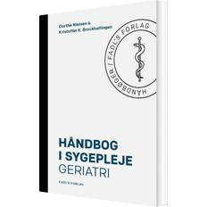 Håndbog i sygepleje: Geriatri (Hæftet)