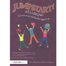 Jumpstart! Wellbeing: Games and activities for ages 7-14 Jumpstart (2016)