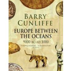 Europe Between the Oceans: 9000 BC-AD 1000 (Paperback, 2011)