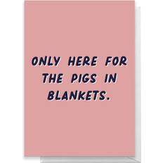 Festprodukter By IWOOT Only Here For The Pigs In Blankets Greetings Card Standard Card