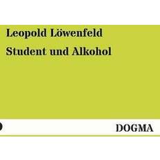 Student und Alkohol (Geheftet)