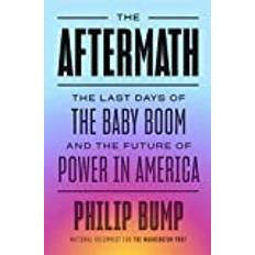 The Aftermath Philip Bump (Gebunden)