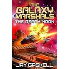 The Death Moon The Galaxy Marshals, Band 4 (Geheftet)