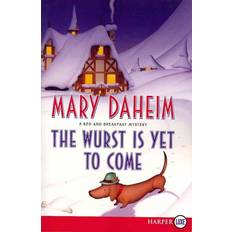 The Wurst is Yet to Come Mary Daheim 9780062128362 (2012)