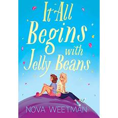 It All Begins with Jelly Beans Nova Weetman 9781534494312 (Indbundet)