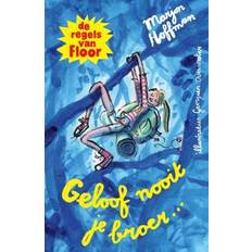 Tieners en Jongvolwassenen Boeken Geloof nooit je broer (Hardcover)