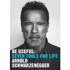 Be Useful: Seven tools for life (Hardcover)