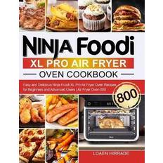 Ninja Foodi XL Pro Air Fryer Oven Cookbook Loaen Hirrade 9781637332412